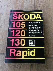 Škoda 105/120/130/Rapid/ Údržba, seřizování a opravy...