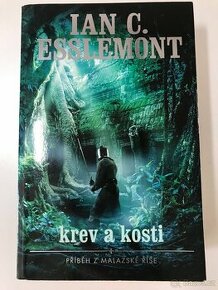 Krev a kosti - Ian C. Esslemont