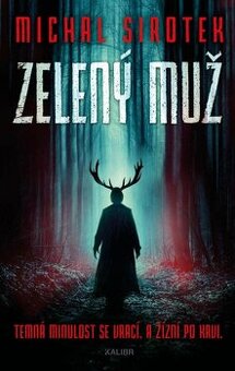 Michal Sirotek - Zelený muž