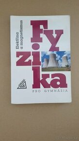 Fyzika pro gymnázia – Elektřina a magnetismus