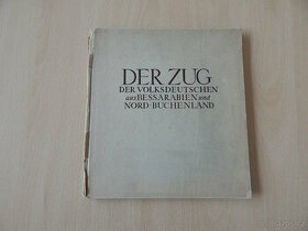 Der Zug der Volksdeutschen aus Bessarabien und dem Nord-Buch