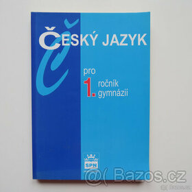 Český jazyk pro 1. ročník gymnázií - Kostečka