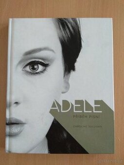 Nová kniha Adele - Příběh písní - Caroline Sullivan - 1