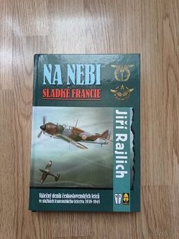 Na nebi sladké Francie, Jiří Rajlich - 1