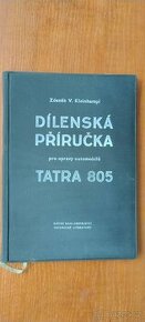 Dílenská příručka pro opravy automobilů TATRA 805