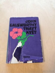 John Galsworthy: TMAVÝ KVĚT (1970)