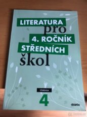 Literatura pro 4. ročník středních škol Učebni. + Pra. sešit