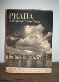 PRAHA ve fotografii Karla Plicky, rok vydání 1947