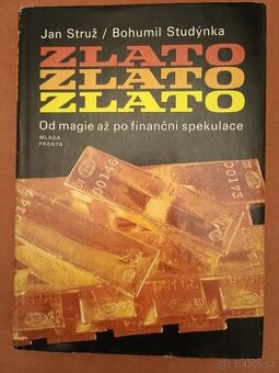 Zlato - Od magie až po finanční spekulace