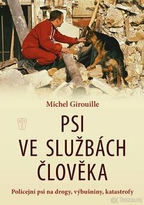 Michel Girouille - Psi ve službách člověka