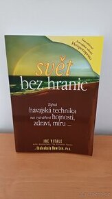 Svět bez hranic :tajná havajská technika na vytváření hojnos