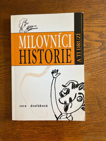 Milovníci historie a ti druzí - 1