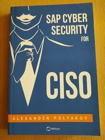 Kniha SAP Cybersecurity for CISO, Alexander Polyakov