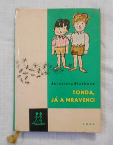 Jaroslava Blažková - Tonda, já a mravenci - SNDK 1964