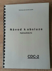 Návody hydraulické lisy CDC-2, CDC-10, CBJ 45, CBJ-100