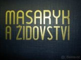 MASARYK A ŽIDOVSTVÍ  vydáno MARS 1931 - 1