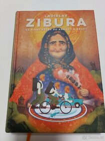 Ladislav Zibura-Už nikdy pěšky po Arménii a Gruzii