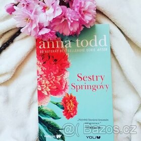 Sestry Springovy - Anna Todd