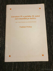 Literatura 19. a počátku 20. století(od romantiků po buřiče)