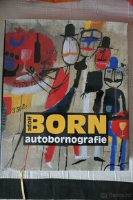 Adolf Born : Autobornografie