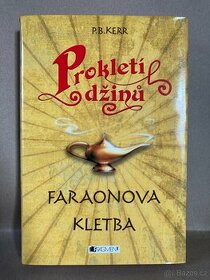 PROKLETÍ DŽINŮ - FARAONOVA KLETBA (P. B. KERR)