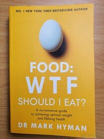 Food WTF Should I Eat Mark Hyman