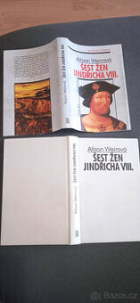 šest žen Jindřicha VIII - Alison Weirová