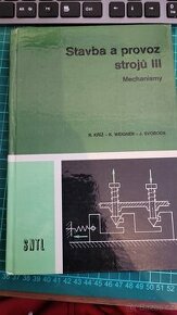 Stavba a provoz strojů III - Mechanismy