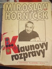 Miroslav Horníček - Klaunovy Rozpravy