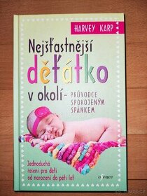 Kniha Nejšťastnější děťátko v okoli, autor Harvey Karp