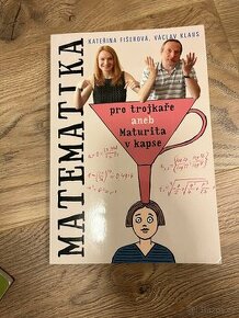 Matematika pro trojkaře aneb maturita v kapse