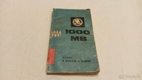 ŠKODA 1000 MB – příručka - návod k obsluze a údržbě Š1000 - 1