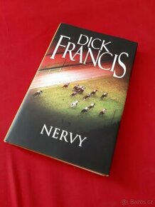 Dick Francis: NERVY - SUPER STAV