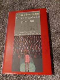 David Abiker - O neodvratném konci mužského pokolení