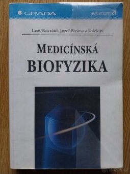 Medicínská biofyzika - Leoš Navrátil, Jozef Rosina