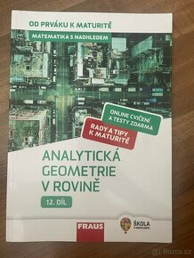 Matematika s nadhledem: 12.díl Analytická geometrie