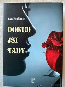 Dokud jsi tady - Eva Hrašková - 1