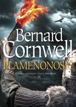 Plamenonosič Bernard Cornwell