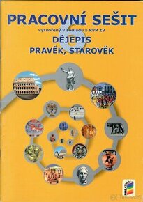 Pracovní sešit - dějepis pravěk, starověk (nová škola)