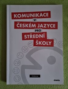 Komunikace v českém jazyce pro střední školy - Didaktis