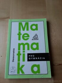 Matematika pro gymnázia  - Stereometrie