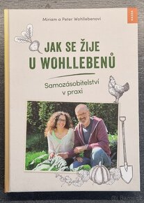 Jak se žije u Wohllebenů