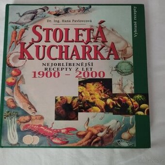 Stoletá kuchařka - 1