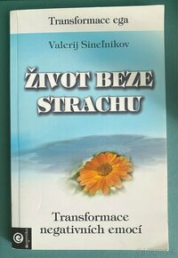 Kniha Život beze strachu, Valerij Sinelnikov - 1