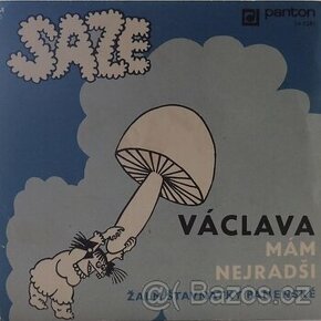 Saze  – Václava mám nejradši / Žalm štavnatky panenské (SP)