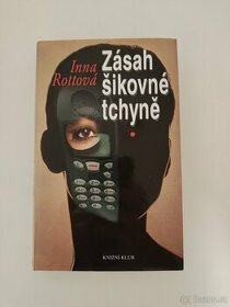 Inna Rottová - Zásah šikovné tchyně