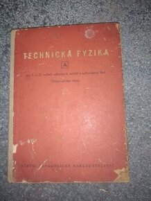 Technická Fyzika pro I a II ročník odborných učilišť