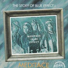 CD The Blue Effect – Meditace (The Story Of Blue Effect 1)