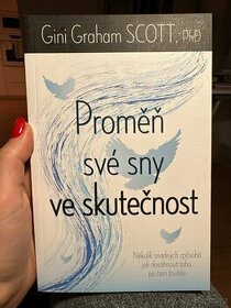 Proměn své sny ve skutečnost