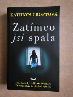 Kniha Zatímco jsi spala, Kathryn Croft - 1